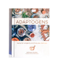 Load image into Gallery viewer, BOOK -  ADAPTOGENS: HERBS FOR LONGEVITY